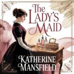 The Ladys Maid, Katherine Mansfield
