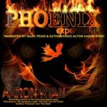 The Phoenix Experiment, Aaron Ryan