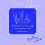 Two Points East, Judith Ellis
