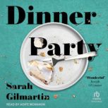 Dinner Party, Sarah Gilmartin