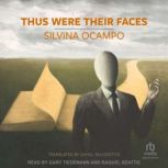 Thus Were Their Faces, Silvina Ocampo