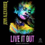 Live it Out, Jenn Alexander