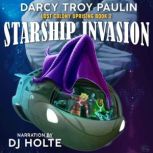 Starship Invasion, Darcy Troy Paulin