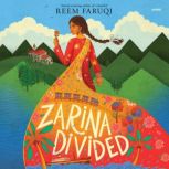 Zarina Divided, Reem Faruqi