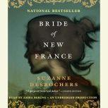 Bride of New France, Suzanne Desrochers