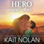 Hero Next Door, Kait Nolan