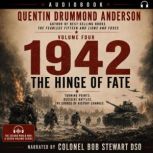 1942 THE HINGE OF FATE, Quentin Drummond Anderson