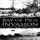 Bay of Pigs Invasion, Hourly History