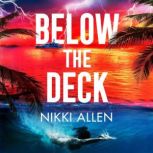 Below The Deck, Nikki Allen