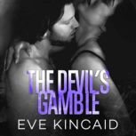 The Devils Gamble, Eve Kincaid