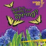 Are You Ready for Spring?, Sheila Anderson