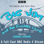 Big Jim and the Figaro Club, Ted Walker