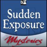 Sudden Exposure, Susan Dunlap