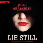 Lie Still, Julia Heaberlin