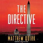 The Directive, Matthew Quirk