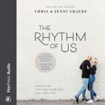 The Rhythm of Us, Chris Graebe