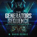The Generators Sequence, M. David Scoble
