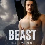 Beast, Holley Trent