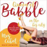 Queen of Babble in the Big City, Meg Cabot