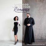 When God Wrecks Your Romance, Amanda Vernon