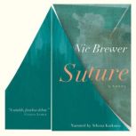 Suture, Nic Brewer