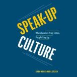 SpeakUp Culture, Stephen Shedletzky