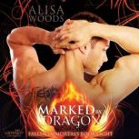 Marked by a Dragon, Alisa Woods