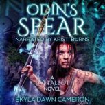 Odins Spear, Skyla Dawn Cameron