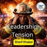 Leadership Tension, Sherif Khaled