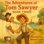 The Adventures of Tom Sawyer, Mark Twain