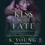 Kiss of Fate, S. Young