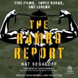 The Rambo Report, Nat Segaloff