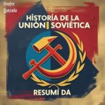 Historia de la Union Sovietica  Resu..., Onofre Quezada