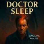 Doctor Sleep Book summary  analysis..., Alexander Pike
