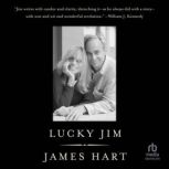 Lucky Jim, James Hart