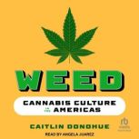 Weed, Caitlin Donohue