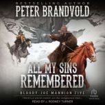 All My Sins Remembered, Peter Brandvold