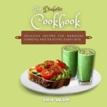 The Diabetic Cookbook, David Wilson