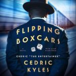 Flipping Boxcars, Cedric The Entertainer