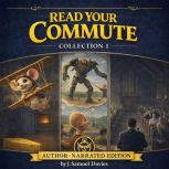 Read Your Commute Collection 1 Autho..., J. Samuel Davies