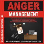 Anger Management, Timothy Willink