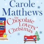 The Chocolate Lovers Christmas, Carole Matthews