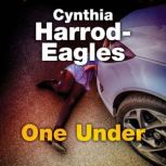 One Under, Cynthia HarrodEagles