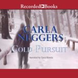 Cold Pursuit, Carla Neggers