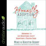 Honestly Adoption, Kristin Berry