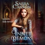 Inner Demons, Sarra Cannon
