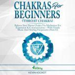 Chakras for Beginners (Throat Chakra) Balance Your Throat Chakra via Meditation For Expression & Communication  With Gentle Music And Healing Frequencies (Note G), simply healthy
