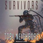 Survivors, Toby Neighbors