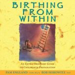 Birthing from Within, Pam England