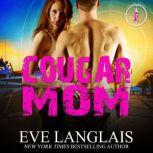 Cougar Mom, Eve Langlais